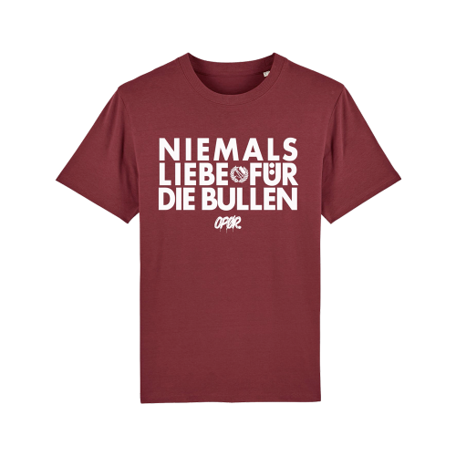 T-Shirt Opor - NIEMALS LIEBE burgund L